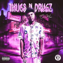 THUGZ N DRUGZ