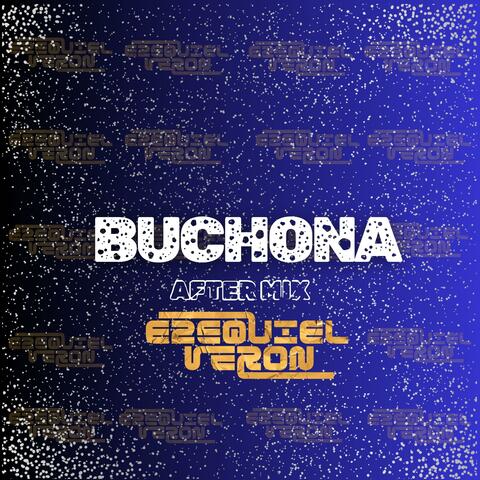 BUCHONA (AFTER MIX)