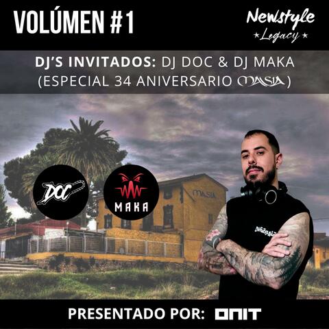 Newstyle Legacy, Vol. 1 (Especial 34 Aniversario Masia con Doc & Maka)