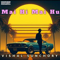 Mai Hi Mai Hu (Special Version)