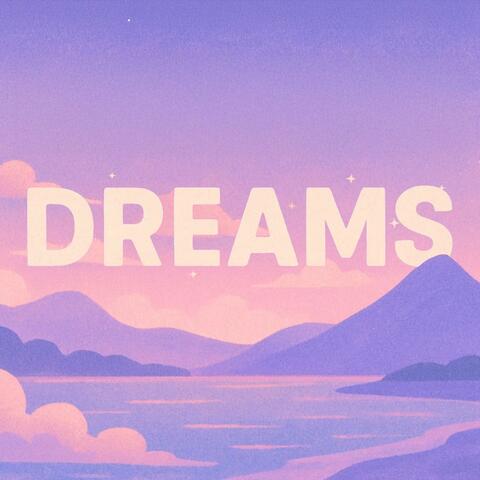 Dreams