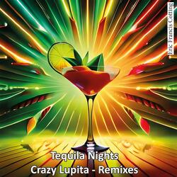 Tequila Nights (Crazy Lupita a-capella Mix)