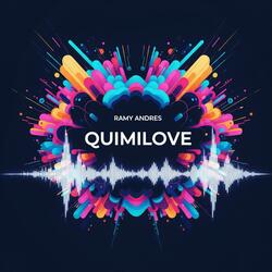 QUIMILOVE
