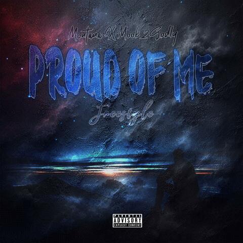 Proud Of Me Freestyle (feat. Eagle Montana & Fridayy)