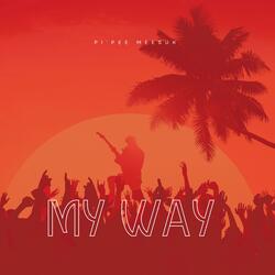 My way