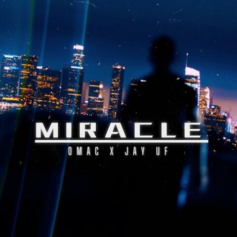Miracle (feat. Jay UF)