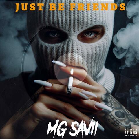 JUST BE FRIENDS