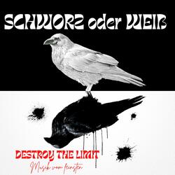 Schworz oder Weiß