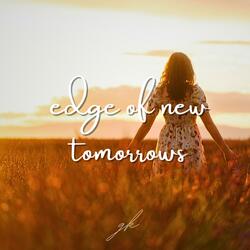 edge of new tomorrows