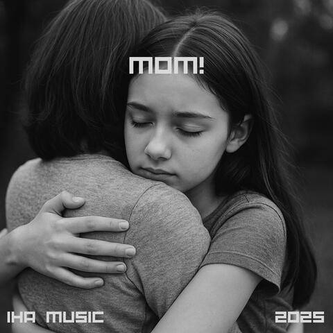 Mom!