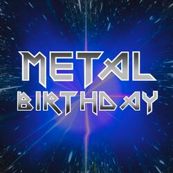 Metal Birthday