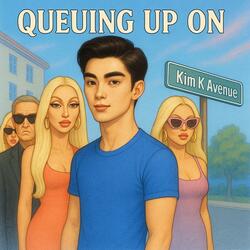 Queuing Up On Kim K Avenue (QUOKKA)