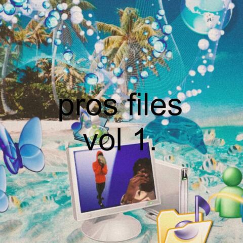 pros files vol. 1