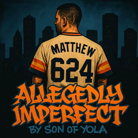 Allegedly Imperfect