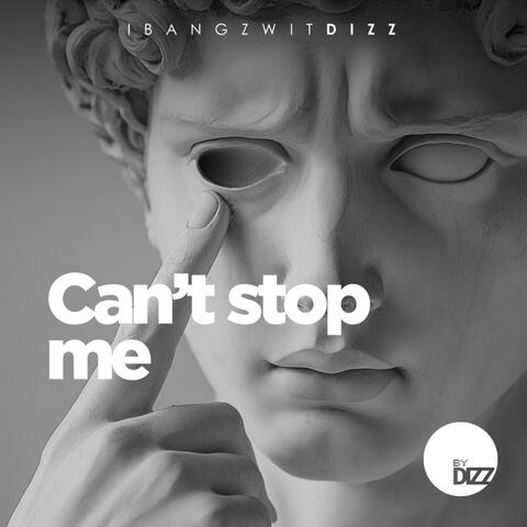 Can't stop me