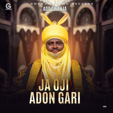 Ja Oji Adon Gari