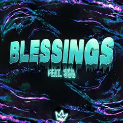 BLESSINGS (feat. 350)