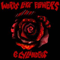 Words Like Flowers