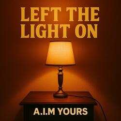 LEFT IN THE LIGHT