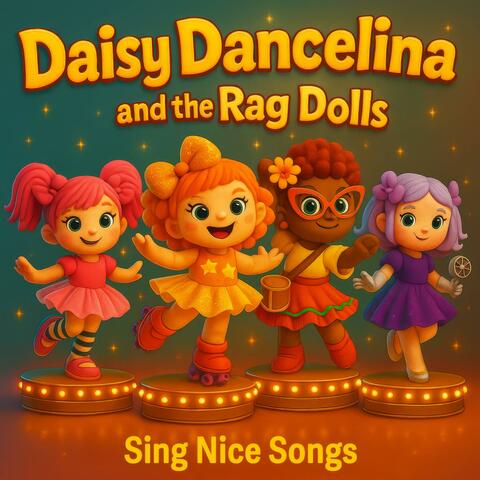Daisy Dancelina And The Rag Dolls