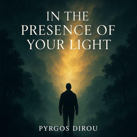 In the presence of your light