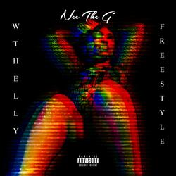 Nee The G Wthelly freestyle