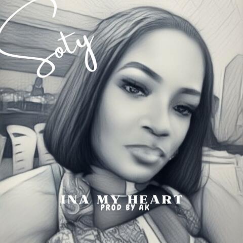 INA MY HEART