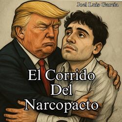 El Corrido Del Narcopacto