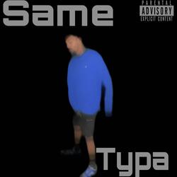 Same Typa