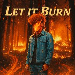 Let It Burn