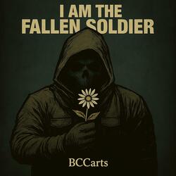 I am the Fallen Soldier