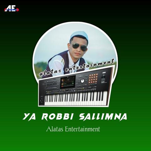 YA ROBBI SALLIMNA