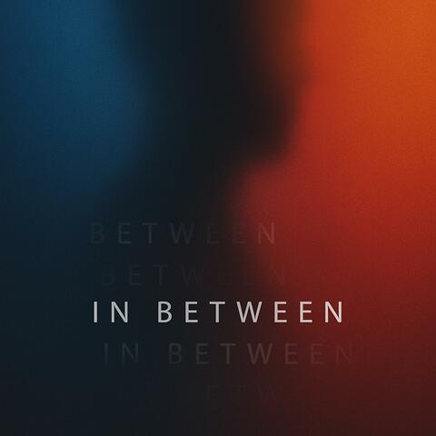 In Between