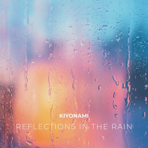 Reflections in the Rain
