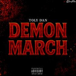 Demon March (feat. Toly Dan)