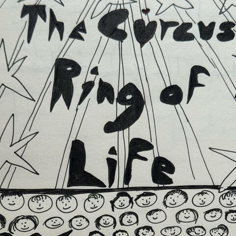The Circus Ring of Life