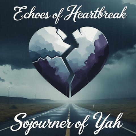 Echoes of Heartbreak