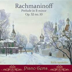 Rachmaninoff, Prelude in B minor Op. 32 no. 10