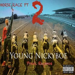 Horse Race Pt. 2 x raymos