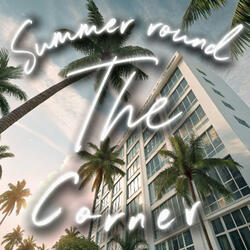 Summer round the corner