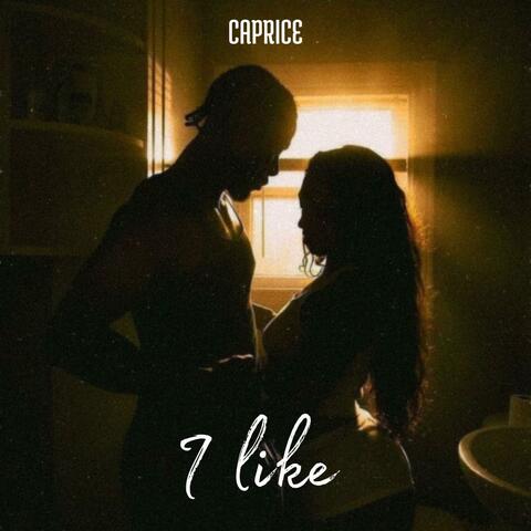 I like