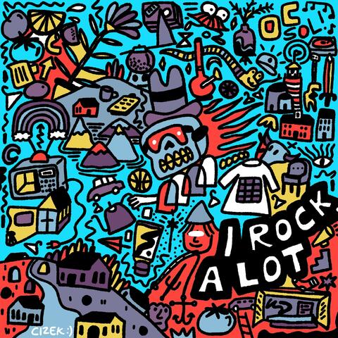 I Rock A Lot