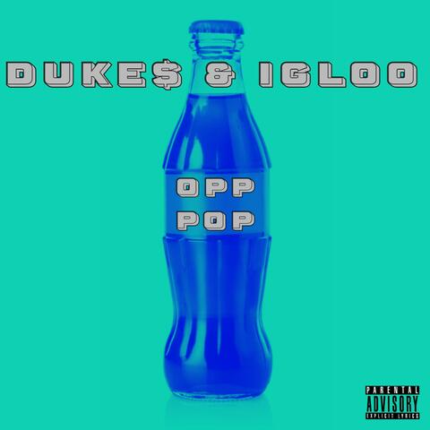 Opp Pop (feat. IGLOO)