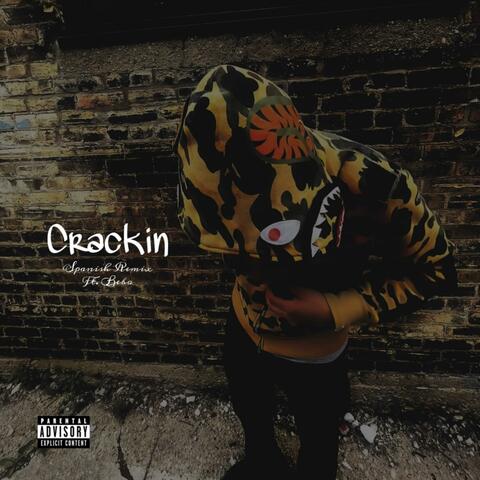 Crackin (feat. Bebo) [Spanish Remix]