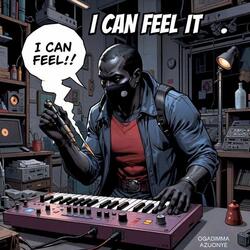 I Can Feel It