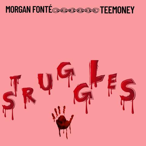 STRUGGLES (feat. TEEMONEY)