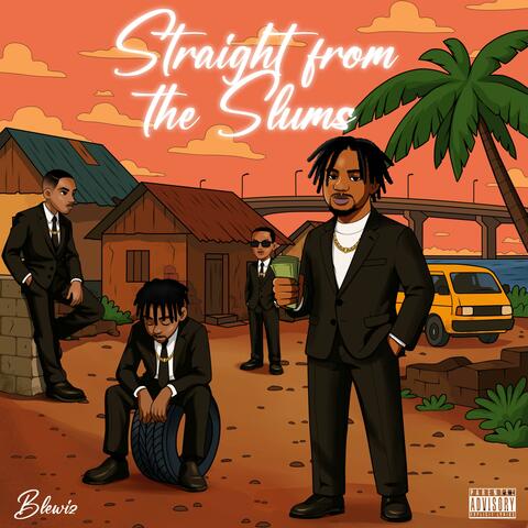 Straight From The Slums