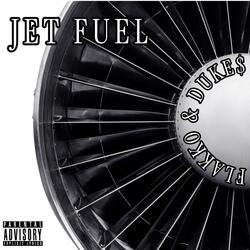 JET FUEL (feat. FLAKOO)