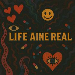 Life Aine Real