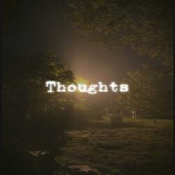 Thoughts